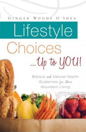 Lifestyle Choices ... Up to You!